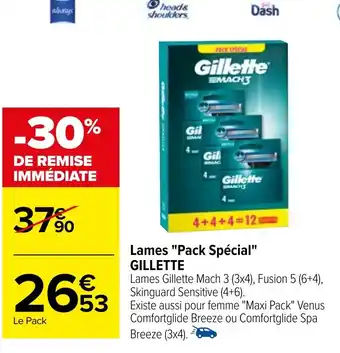 Carrefour Lames "Pack Spécial" GILLETTE offre
