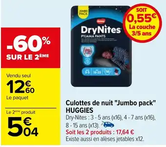 Carrefour Culottes de nuit "Jumbo pack" HUGGIES offre