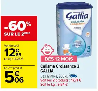 Carrefour Calisma Croissance 3 GALLIA offre