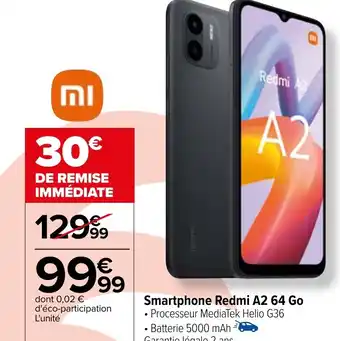 Carrefour Smartphone Redmi A2 64 Go offre