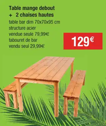 Cora x Carrefour Table mange debout + 2 chaises hautes table bar dim 70x70x95 cm offre