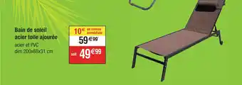 Cora x Carrefour Bain de soleil acier toile ajourée offre