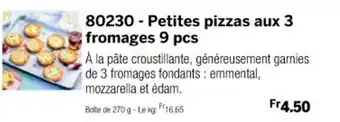 Thiriet 80230 - Petites pizzas aux 3 fromages 9 pcs offre