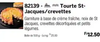 Thiriet 82139 Tourte St- Jacques/crevettes offre