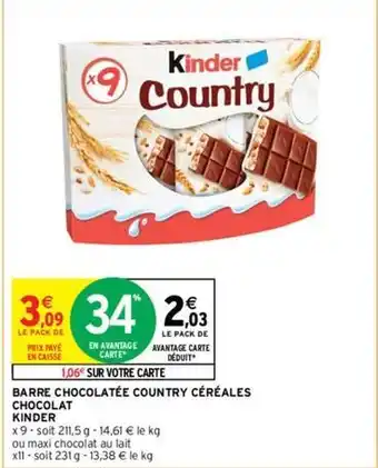 Intermarché Kinder - barre chocolatée country céréales offre