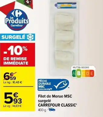 Carrefour Filet de Morue MSC surgelé offre