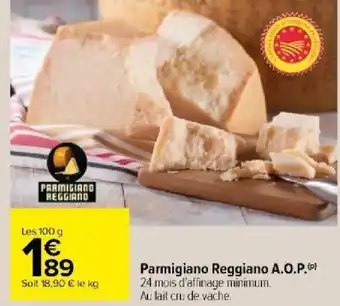 Carrefour Parmigiano Reggiano A.O.P. offre