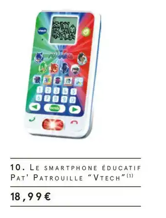 Monoprix V-tech le smartphone éducatif pat' patrouille offre