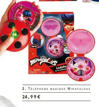 Monoprix Téléphone magique miraculous offre