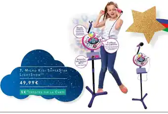 Monoprix Micro kidi super star light show offre