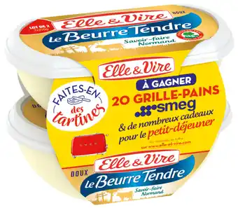 Carrefour Market ELLE & VIRE Le Beurre Tendre offre