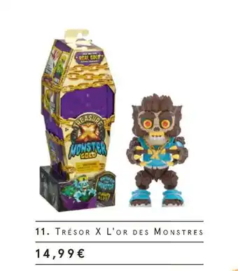 Monoprix Trésor x l'or des monstres offre