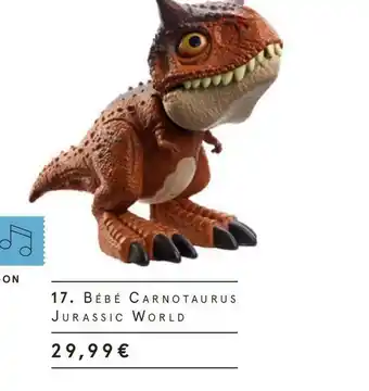 Monoprix Bébé carnotaurus jurassic world offre