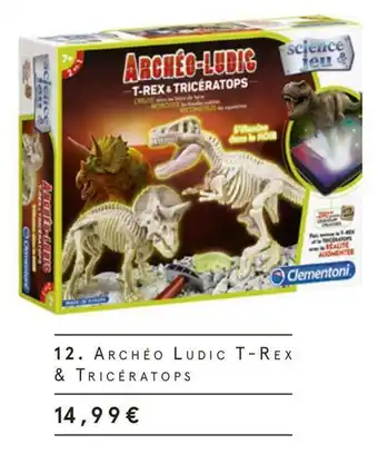 Monoprix Archéo ludic t-rex & tricératps offre