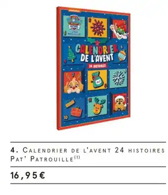 Monoprix Calendrier de l'avent 24 histoires pat' patrouille offre