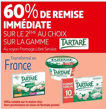 Auchan Supermarché TARTARE 60% DE REMISE IMMÉDIATE SUR LE 2ÈME AU CHOIX SUR LA GAMME TARTARE offre