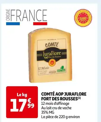 Auchan Supermarché JURAFLORE COMTÉ AOP FORT DES ROUSSES offre