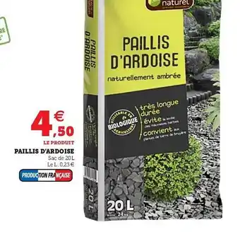 Super U Paillis D'ardoise offre