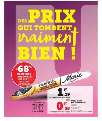 U Express Pâte à Tarte Pur Beurre Marie offre