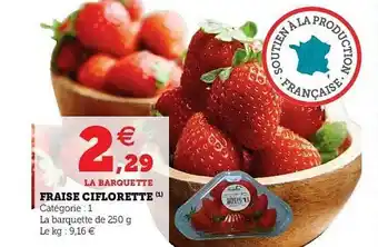U Express Fraise Ciflorette offre