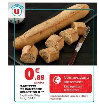 U Express Baguette De Campagne Sélection U offre