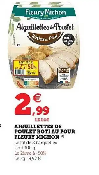U Express Aiguillettes De Poulet Rôti Au Four Fleury Michon offre