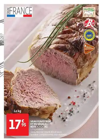 Auchan Direct Veau D'aveyron Et Du Ségala : Rôti X1 offre