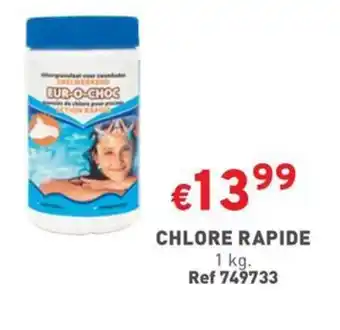 Trafic CHLORE RAPIDE offre