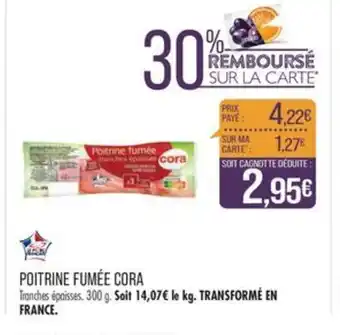 Match POITRINE FUMÉE CORA offre