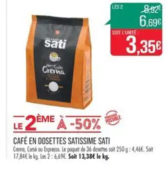 Match CAFÉ EN DOSETTES SATISSIME SATI offre