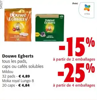 Colruyt Douwe Egberts tous les pads, caps ou cafés solubles Mildou offre