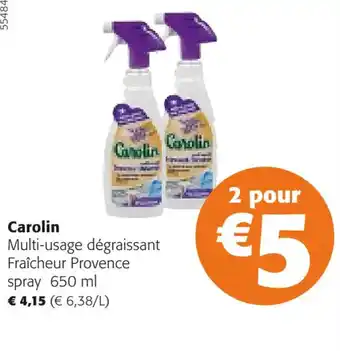 Colruyt Carolin Multi-usage dégraissant Fraîcheur Provence spray 650 ml offre