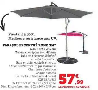 Super U PARASOL EXCENTRÉ ROND 3M* offre