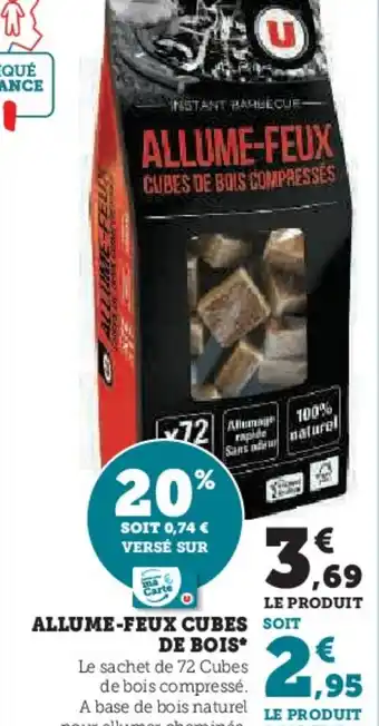 Super U ALLUME-FEUX CUBES DE BOIS* offre