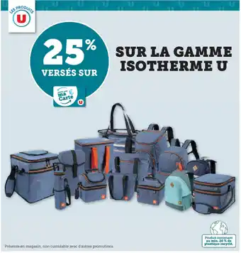 Super U SUR LA GAMME ISOTHERME U offre