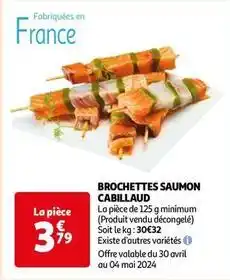 Auchan Supermarché Brochettes saumon cabillaud offre