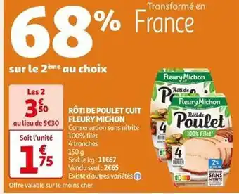 Auchan Supermarché Fleury michon - rôti de poulet cuit offre