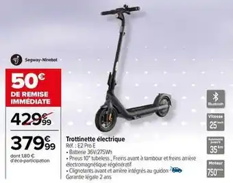 Carrefour Trottinette offre