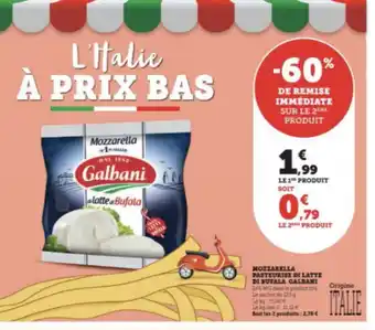 Super U MOZZARELLA PASTEURISE DI LATTE DI BUFALA GALBANI offre