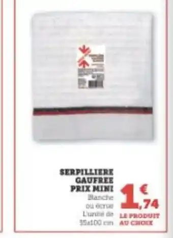 Super U SERPILLIERE GAUFREE PRIX MINI offre