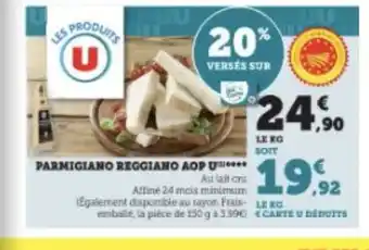 Super U PARMIGIANO REGGIANO AOP U offre