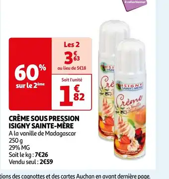 Auchan CRÈME SOUS PRESSION ISIGNY SAINTE-MÈRE offre