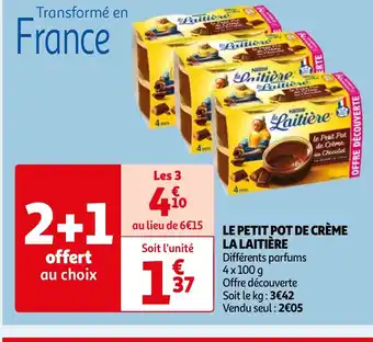 Auchan LE PETIT POT DE CRÈME LA LAITIÈRE offre