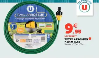 Hyper U TUYAU ARROSEUR 7,5M U PLAT offre