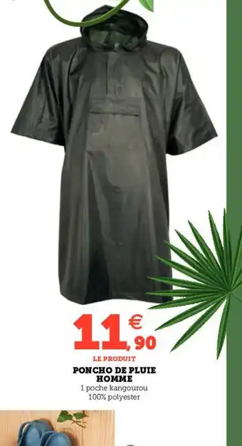 Hyper U LE PRODUIT PONCHO DE PLUIE HOMME offre