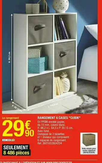 Brico Dépôt Rangement 6 cases "cubik" offre
