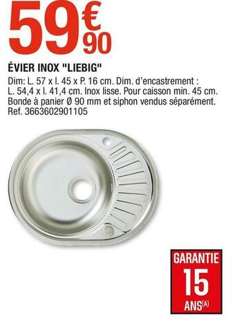 Brico Dépôt Liebig évier inox offre