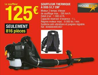 Brico Dépôt Woodstar souffleur thermique à dos 51,7 cm3 offre
