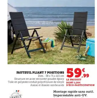 Hyper U FAUTEUIL PLIANT 7 POSITIONS offre
