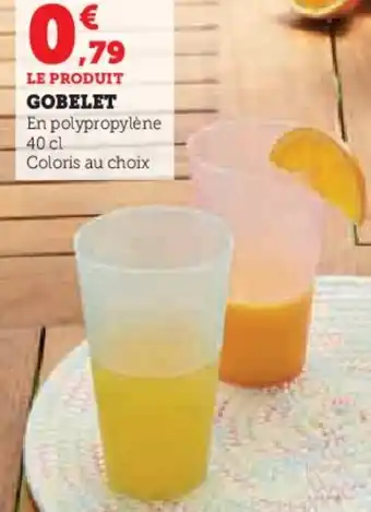 Hyper U GOBELET offre